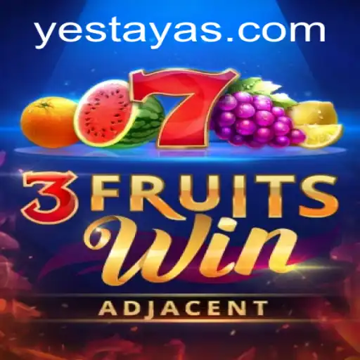 Exploring the Exciting World of 3FruitsWin and Yes Taya App