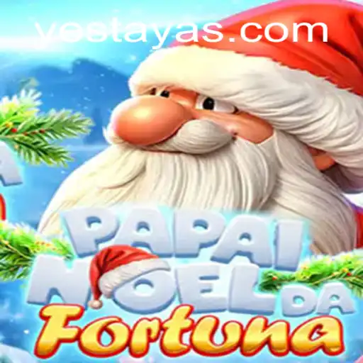 Exploring the Enchanting World of 'PapaiNoeldaFortuna' with Yes Taya App