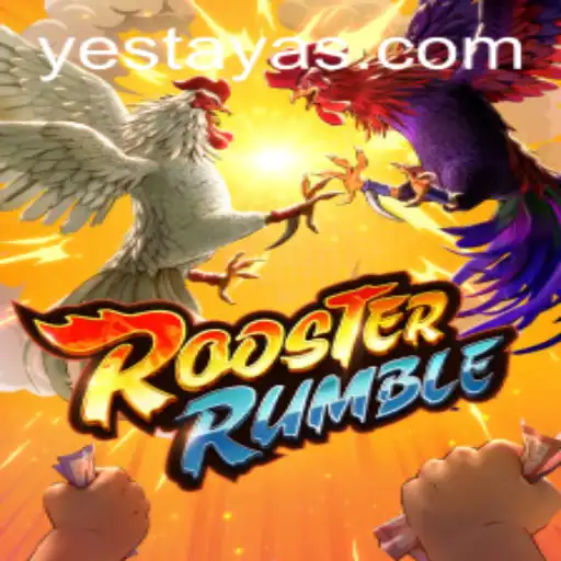 RoosterRumble: The Exciting World of Yes Taya App's Latest Game